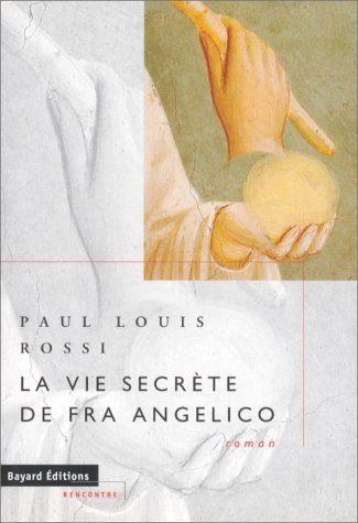 La vie secrète de Fra Angelo