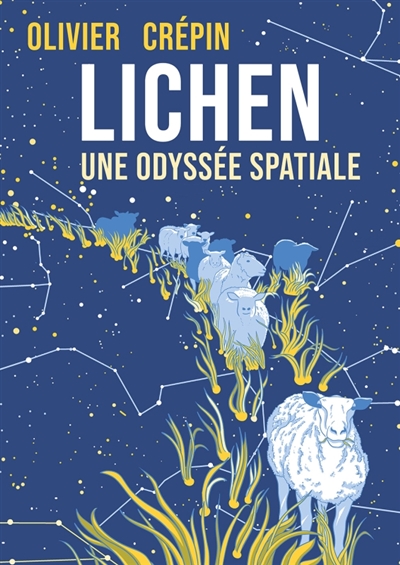Lichen une odyssee spatiale