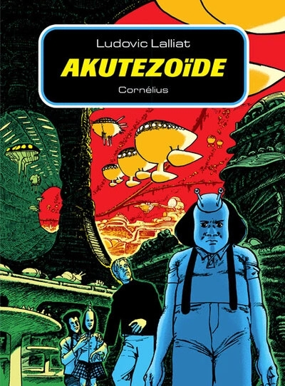 Akutezoide ludovic lalliat